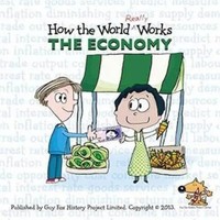 Guy Fox (U. A.) | How The World Really Works: The Economy | Taschenbuch (2013)