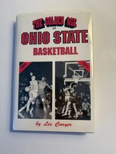 The Golden Age of Ohio State Basketball by Lee Caryer (Autograph) 1960 to 1971