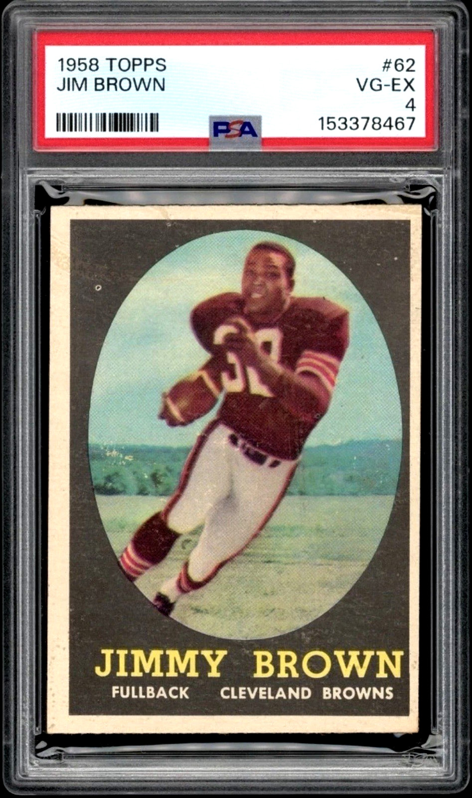 Jim Brown 1958 Topps #62 RC Rookie PSA 4 Looks Better Browns HOF