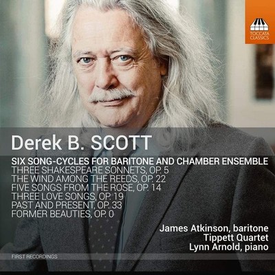 Audio Cd - Derek B. Scott - Six Song-Cycles For Baritone And Chamber Ensemble  -