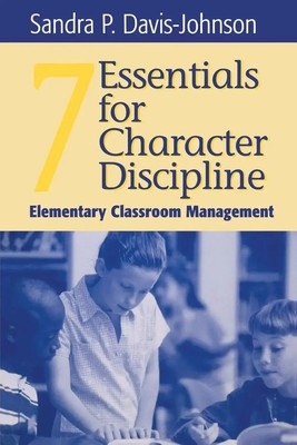 Sandra P. Davis-Johnson | Seven Essentials for Character Discipline | Buch