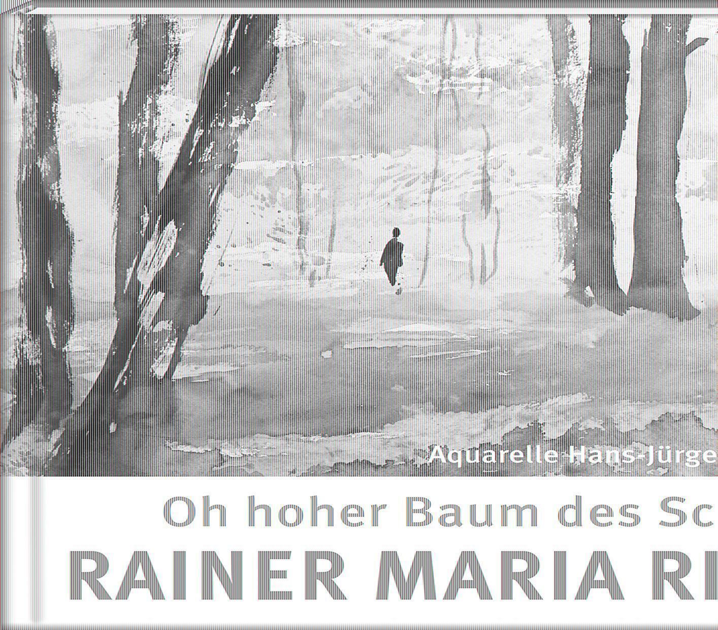 Rainer Maria Rilke (u. A.) | Oh Hoher Baum Des Schauns | Buch |