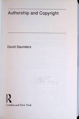 Authorship and Copyright Saunders, David:
