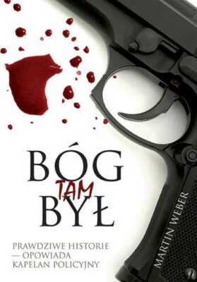Bóg tam był (Bog byl) WEBER MARTIN / Orion Plus