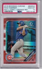 NICO HOERNER - 2019 BOWMAN CHROME - NATIONAL CONV. - ORANGE REFRACTOR - PSA 10