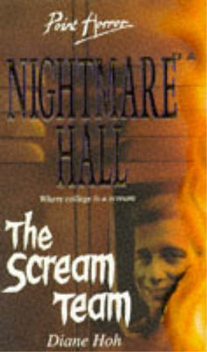 The Scream Team (Point Horror Nightmare Hall), Diane Hoh, Used; Good Book