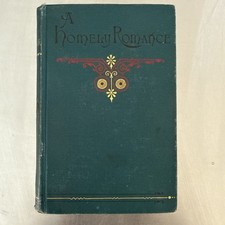 Product Image: ANTIQUE 1881 Hardcover "A Homely Romance" Victorian Decorative Novel Gift Rare