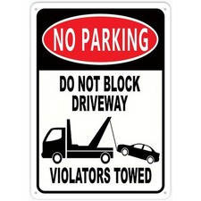 No Parking Sign Aluminum Sign 8x12 Inch Do Not Block Driveway Metal