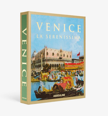Assouline Ultimate Venice La Serenissima Coffee Table Book English