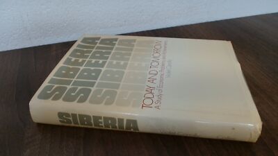 			Siberia Today and Tomorrow, Conolly, Violet, Collins, 1975, Hardc		