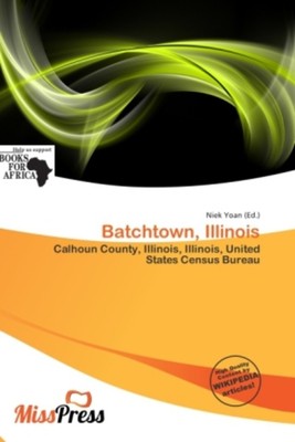Batchtown, Illinois | Niek Yoan | Taschenbuch | Englisch | Miss Press