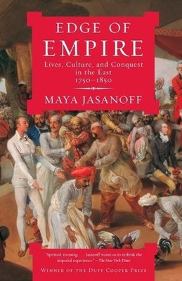 Maya Jasanoff Edge of Empire (Taschenbuch) (US IMPORT)