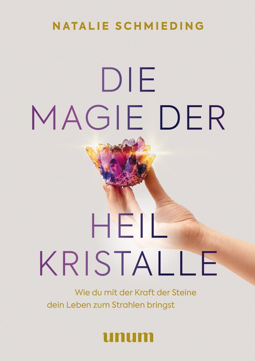 Thumbnail - Die Magie Der Heilkristalle | Natalie Schmieding | Buch | 192 S. |