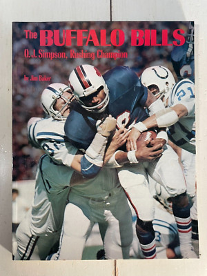 The Buffalo Bills: O.J. Simpson, Rushing Champion by Jim Baker Book NFL Softcov