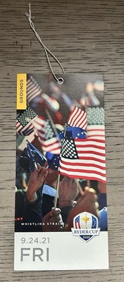 2021 Ryder Cup Golf FULL Friday Ground Pass Ticket DJ USA Whistling Straits WI