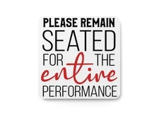 Enjoy the Entire Performance Bathroom Sign – Funny Humor Wall Decor for Home