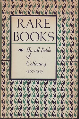 Rare Books in All Fields of Collecting 1467-1947.  Scribner Book Store.
