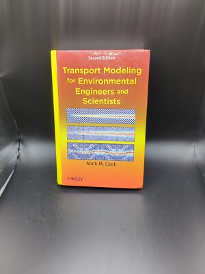 Transport Modeling for Environmental Engineers and Scientists