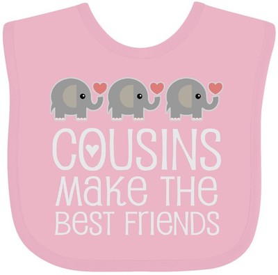 Inktastic Cousins Make The Best Friends Baby Bib Cousin Crew Childs Clothing Big