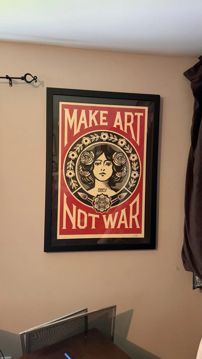 Make Art Not War In Art Prints for sale | eBay