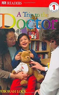 A Trip to the Doctor Deborah, Dorling Kindersley Publishing Staff