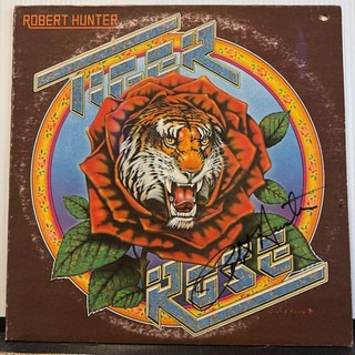 AUTOGRAFIADO VINILO ROBERT HUNTER (Grateful Dead) "Tiger Rose" RX 105 ¡ESCUCHA!