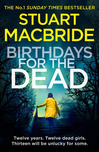 Birthdays For The Dead Stuart Macbride Taschenbuch 496 S. Englisch 2012-image