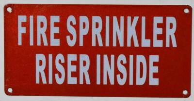 FIRE Sprinkler Riser Inside Sign(Reflective !!!!, RED,Rust Free 3x6)--REF24-1027