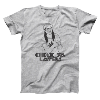 Check Ya Later  Funny Humor Dazed And Confused Movie Weed Gray Men's T-Shirt