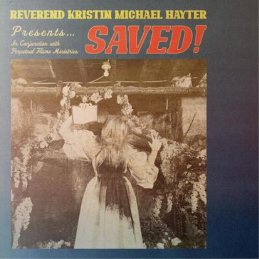 Reverend Kristin Michael Hayter SAVED! (Vinyl LP) 12" Album