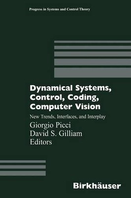 Dynamical Systems, Control, Coding, Computer Vision - 9783034898485
