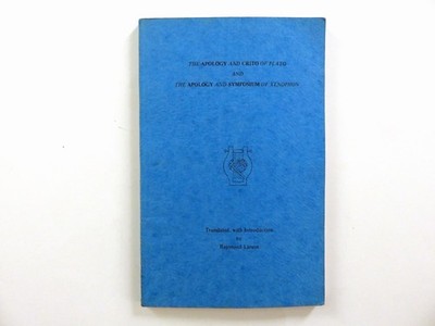 Apology and Crito of Plato and the Apology and Symposium of Xenophon, Larson