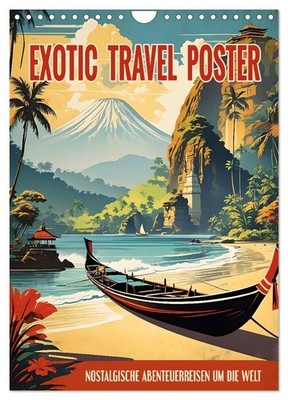 Exotic Travel Poster - nostalgische Abenteuerreisen um die Welt (Wandkalender 20