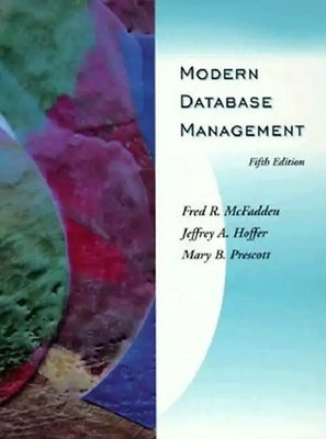 Modern Database Management - McFadden, Fred R.