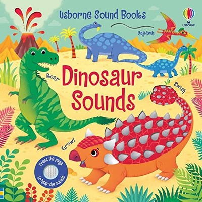 DINOSAUR SOUNDS (Sound Books),Sam Taplin,Federica Lossa