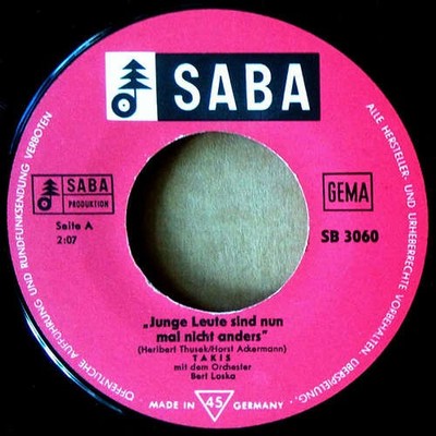 Takis - Junge Leute Sind Nun Mal Anders / Die Richtige Lie 7'' Schallplatte 47880