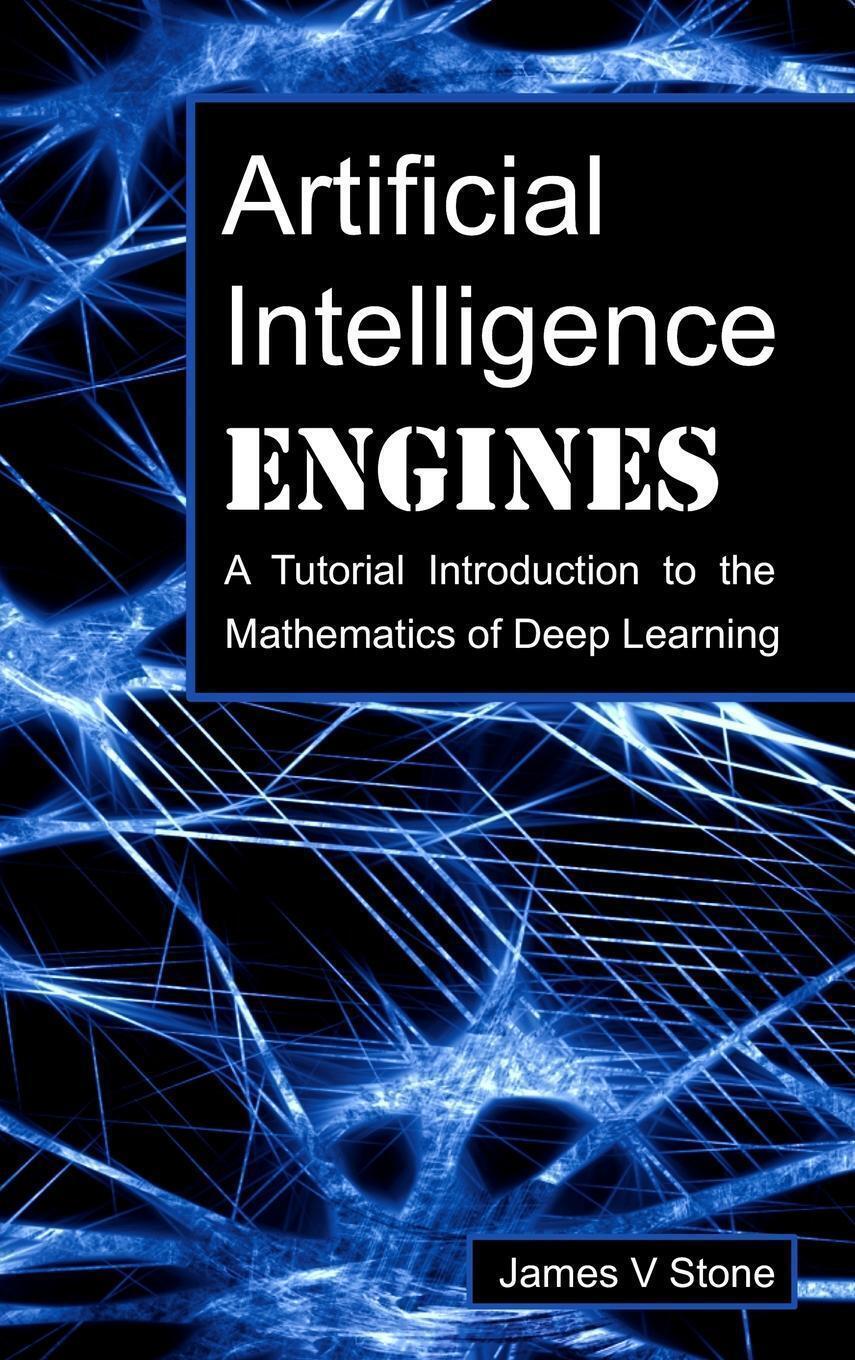 Thumbnail - James V Stone | Artificial Intelligence Engines | Buch | Englisch