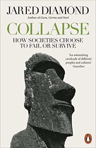 Collapse: How Societies Choose to Fai None New