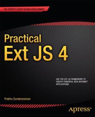 Practical Ext Js 4 by Sunderaraman, Prabhu