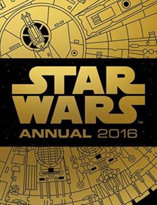 Star Wars Annual 2016 - Hardcover By Egmont UK Ltd - GOOD