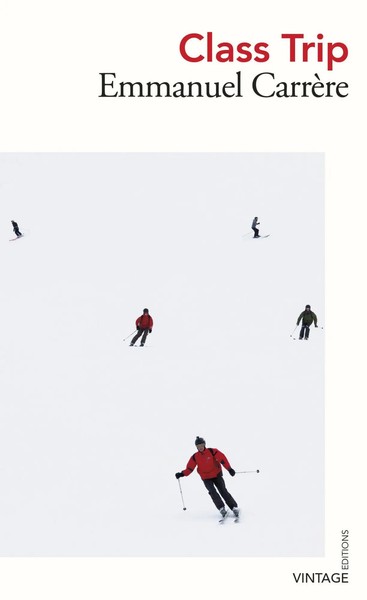 Emmanuel CarrèRe | Class Trip | Taschenbuch | Englisch (2020) | Chatto & Windus-image