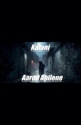 Aaron Abilene | Kalani | Taschenbuch | Englisch (2025) | Syphon Creative