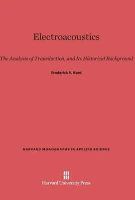 Frederick V. Hunt | Electroacoustics | Buch | Englisch (2014)