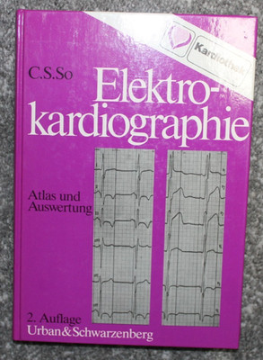 Elektrokardiographie C.S.So / 2 Auflage