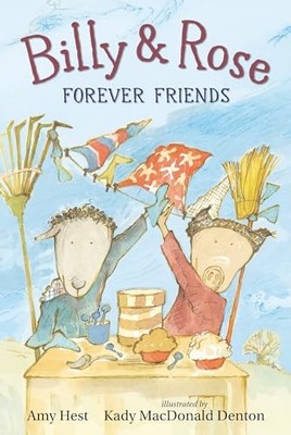 Billy and Rose: Forever Friends (Billy & ..., Hest, Amy