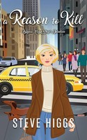 A Reason To Kill Steve Higgs Taschenbuch Englisch 2023 stevehiggsbooks