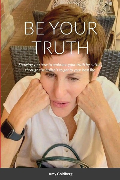 Amy Go*dberg | BE Your Truth | Taschenbuch | Englisch (2019) | Amy Go*dberg-image