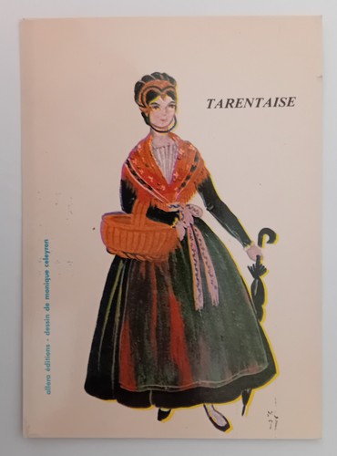 RHÔNE ALPES. Costumes de Savoie. Valloire