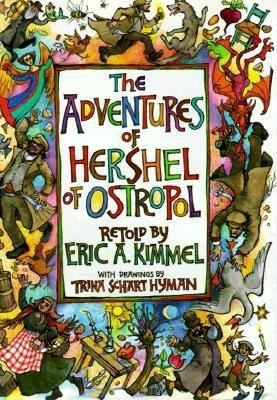 Adventures of Hershel of Ostropol by Eric A. Kimmel