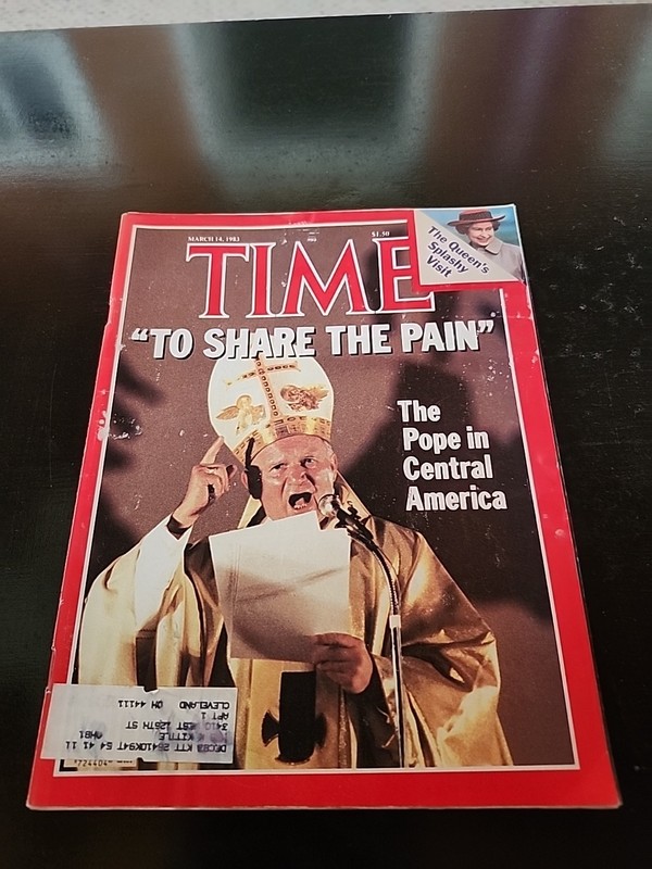 Time Magazine March 14, 1983- The Pope In Central America To Share The Pain